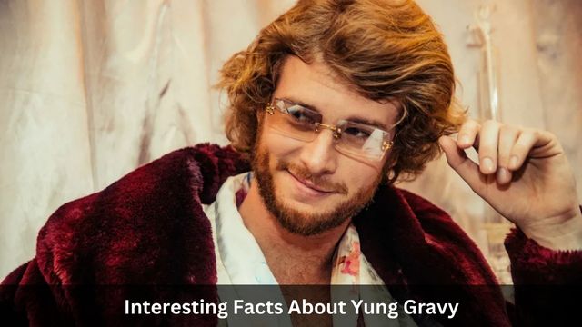 Interesting Facts About Yung Gravy