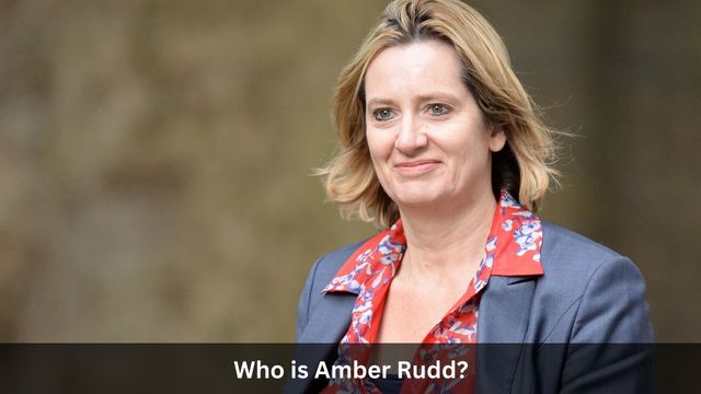 Who is Amber Rudd?