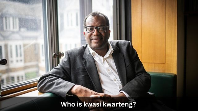 Who is kwasi kwarteng?