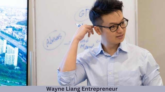 Wayne Liang Entrepreneur