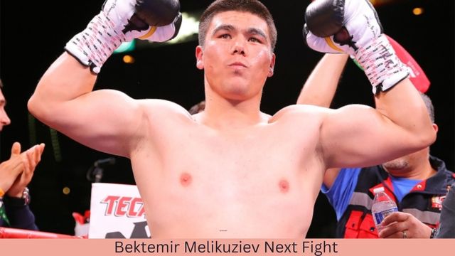 Bektemir Melikuziev Next Fight