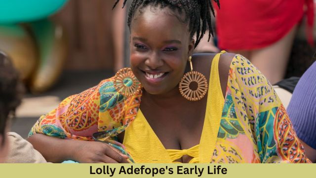 Lolly Adefope's Early Life