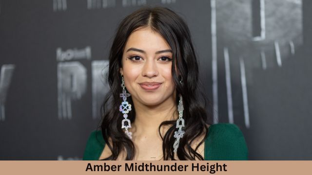 Amber Midthunder Height