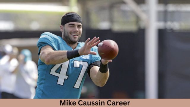 Mike Caussin Career